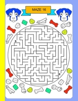 dog mazes for kids 3+: Your child will have a great time doing these puzzles and other brain-challenging activities. B09C367XQL Book Cover