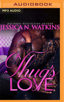 A Thug's Love 1515182134 Book Cover