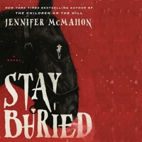 Stay Buried 1668115573 Book Cover