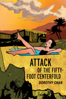 Attack of the Fifty-Foot Centerfold 1948510022 Book Cover