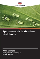 Épaisseur de la dentine résiduelle 663023149X Book Cover