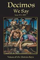Decimos - We Say: Issue #13 0578450119 Book Cover