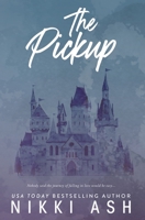 The Pickup B0C79TGZNW Book Cover