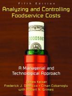 Analyzing and Controlling Foodservice Costs: A Managerial and Technological Approach (5th Edition) 0131191128 Book Cover