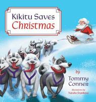 Kikitu Saves Christmas 1525526650 Book Cover