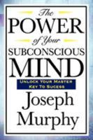 Putting the Power of Your Subconscious Mind to Work 055323398X Book Cover