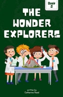 The Wonder Explorers: Vol.2 - Exploring the Fascinating World of Nature B0DT4JDSD5 Book Cover