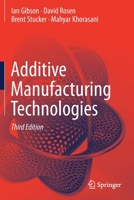 Additive Manufacturing Technologies 3030561291 Book Cover