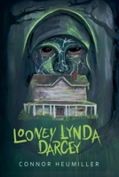 Looney Lynda Darcey B0GP2FD6PZ Book Cover