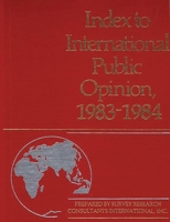 Index to International Public Opinion, 1983-1984 0313246157 Book Cover