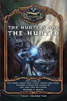 The Hunters and the Hunted (DRAGONBAND: Tales Vol. 2) 0999772708 Book Cover