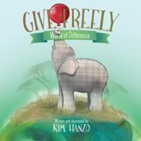 World of Difference - Give Freely 1952567688 Book Cover