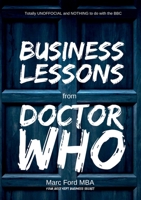 Business Lessons from Doctor Who 0244795517 Book Cover