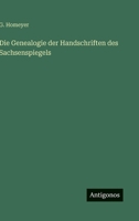 Die Genealogie der Handschriften des Sachsenspiegels (German Edition) 3563136114 Book Cover
