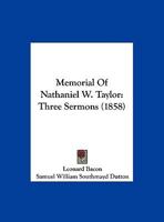 Memorial of Nathaniel W. Taylor, D.D 0530280175 Book Cover