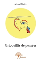 Gribouillis de pensées (French Edition) 2332689516 Book Cover