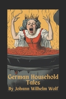 German Household Tales B0F2T7LF14 Book Cover