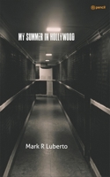 My Summer in Hollywood: This is my summer in Hollywood 9356672873 Book Cover