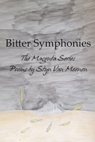 Bitter Symphonies B09W4J9R3G Book Cover
