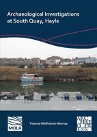 Archaeological Investigations at South Quay, Hayle 1803277106 Book Cover