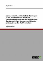 Ver�ndern sich politische Entscheidungen durch die Alterung der Gesellschaft? Das Wahlverfahren in Deutschland 3638707709 Book Cover