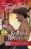 The Best Man In Texas (Harlequin Temptation No. 989) (Boots & Booties series) 0373691890 Book Cover