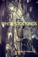 White Stockings 1794812210 Book Cover