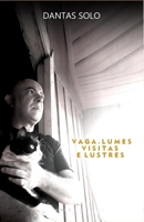 Vaga-Lumes, Visitas e Lustres (Portuguese Edition) B0CWLN8KCJ Book Cover