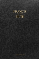 Francis of the Filth 138715950X Book Cover