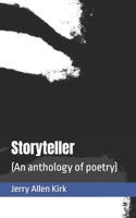 Story Teller: (An anthology of poetry) B0DVZGHFXF Book Cover