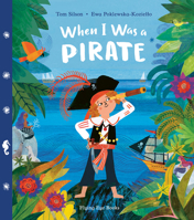 When I Was a Pirate 183874049X Book Cover