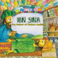 Ibn Sina: The Father of Modern Medicine 1921772654 Book Cover