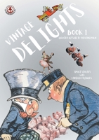 Vintage Delights: Book 1 1918052204 Book Cover
