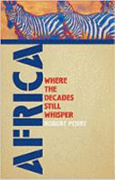 Africa: Where the Decades Still Whisper 0834123452 Book Cover
