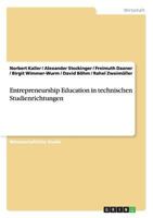 Entrepreneurship Education in technischen Studienrichtungen 3656369054 Book Cover