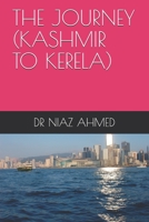 The Journey (Kashmir to Kerela) B086L2757Q Book Cover