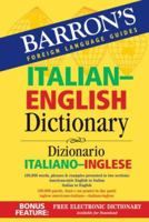 Barron's Italian-English Dictionary: Dizionario Italiano-Inglese (Barron's Foreign Language Guides) 0764137646 Book Cover