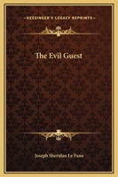 The Evil Guest 1514399555 Book Cover