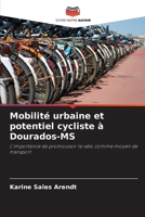 Mobilité urbaine et potentiel cycliste à Dourados-MS (French Edition) 6207703510 Book Cover