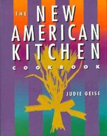 The New American Kitchen Cookbook 088001489X Book Cover