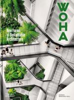 Woha: New Forms of Sustainable Architecture 0500025304 Book Cover