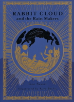 Rabbit Cloud and the Rainmakers 6164510104 Book Cover