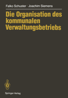 Die Organisation Des Kommunalen Verwaltungsbetriebs 3540171150 Book Cover
