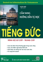 Deutsch im Selbststudium für Vietnamesen: Cẩm nang hướng dẫn tự học tiếng Đức 6043413450 Book Cover