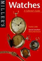 Miller's: Watches: A Collector's Guide (Miller's Collector's Guides) 1840001453 Book Cover