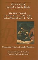 Ignatius Catholic Study Bible: The First, Second, and Third Letters of St. John, and the Revelation to John 1586174703 Book Cover