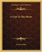 A Visit to The Moon 1419104063 Book Cover