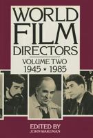 World Film Directors: 1890-1945 0824207572 Book Cover