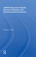 Japan: Economic Growth, Resource Scarcity, and Environmental Constraints 0367170566 Book Cover