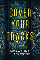 Cover Your Tracks 180517665X Book Cover